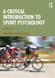 A Critical Introduction to Sport Psychology (ISBN: 9781032012018)