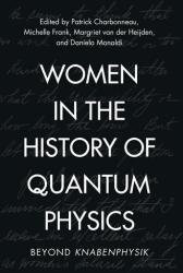 Women in the History of Quantum Physics (ISBN: 9781009535830)