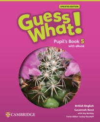 Guess What! British English Level 5 Pupil's Book with eBook Updated - Susannah Reed, Lesley Koustaff (ISBN: 9781009480628)