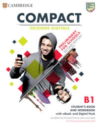 Compact Preliminary for Schools Student’s Book and Workbook Edizione Digitale - Sue Elliott, Amanda Thomas, Laura Clyde (ISBN: 9781009332798)