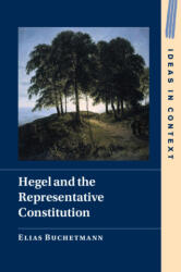 Hegel and the Representative Constitution - Elias Buchetmann (ISBN: 9781009305952)