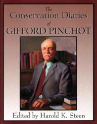 Conservation Diaries of Gifford Pinchot (ISBN: 9780890300596)