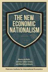 The New Economic Nationalism (ISBN: 9780881327557)
