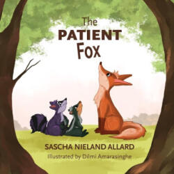 The Patient Fox - Dilmi Amarasinghe (ISBN: 9780853986737)