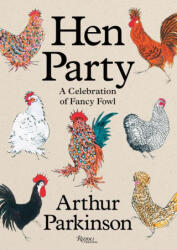 Hen Party - PARKINSON ARTHUR (ISBN: 9780847875955)