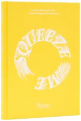 Squeeze Me (ISBN: 9780847875931)