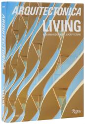 Arquitectonica Living (ISBN: 9780847875788)