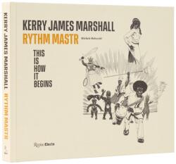 Kerry James Marshall (ISBN: 9780847835614)