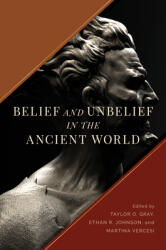 Belief and Unbelief in the Ancient World (ISBN: 9780802878977)