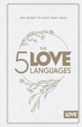 The 5 Love Languages Hardcover Special Edition - Gary Chapman (ISBN: 9780802438461)