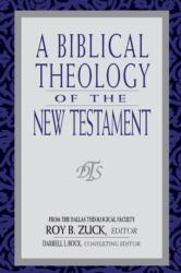 Biblical Theology of the New Testament, A (ISBN: 9780802438348)