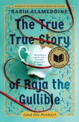 The True True Story of Raja the Gullible (ISBN: 9780802166470)