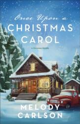 Once Upon a Christmas Carol (ISBN: 9780800744731)