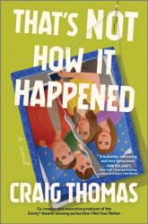 That's Not How It Happened (ISBN: 9780778360292)