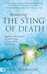 Removing the Sting of Death (ISBN: 9780768482959)