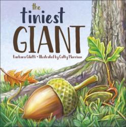 The Tiniest Giant (ISBN: 9780764370212)