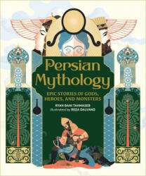 Persian Mythology - Reza Dalvand (ISBN: 9780762489763)