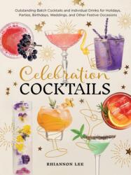Celebration Cocktails (ISBN: 9780760399484)