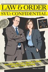 Law & Order SVU: Confidential (ISBN: 9780760398548)
