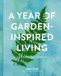 A Year of Garden-Inspired Living (ISBN: 9780760395158)
