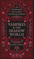 Vampires & the Shadow World - Aurora Thorne (ISBN: 9780753735626)
