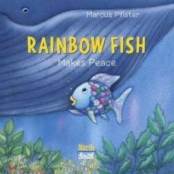 Rainbow Fish Makes Peace (ISBN: 9780735846159)
