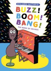 Buzz! Boom! Bang! (ISBN: 9780735846036)