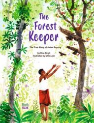 The Forest Keeper-The True Story of Jadav Payeng (ISBN: 9780735845954)