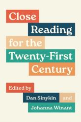 Close Reading for the Twenty-First Century (ISBN: 9780691265704)