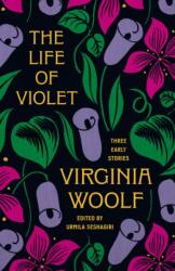 The Life of Violet (ISBN: 9780691263137)