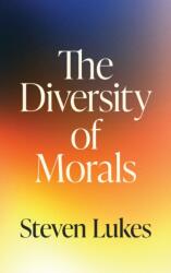 The Diversity of Morals (ISBN: 9780691157191)