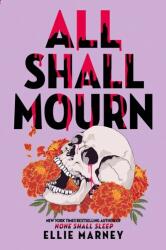All Shall Mourn - Ellie Marney (ISBN: 9780648425830)