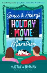 Grace & Henry's Holiday Movie Marathon (ISBN: 9780593975053)