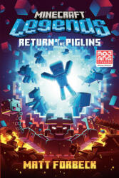 MINECRAFT LEGENDS RETURN OF THE PIGLINS | FORBECK MATT (ISBN: 9780593972885)