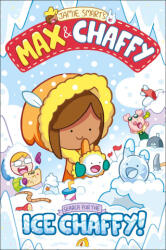 Max and Chaffy: Search for the Ice Chaffy - Smart, Jamie (ISBN: 9780593972038)
