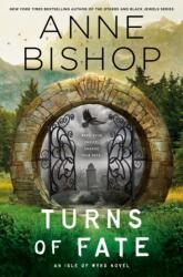 Turns of Fate - BISHOP ANNE (ISBN: 9780593954089)