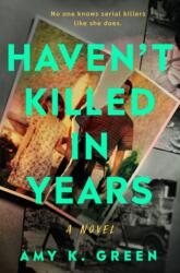 Haven't Killed in Years (ISBN: 9780593953495)
