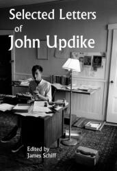 Selected Letters of John Updike (ISBN: 9780593801543)