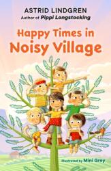 Happy Times in Noisy Village - Mini Grey (ISBN: 9780593694596)
