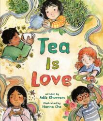 Tea Is Love (ISBN: 9780593618530)