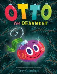Otto the Ornament (ISBN: 9780593481233)