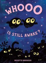 Whooo Is Still Awake? (ISBN: 9780593433546)