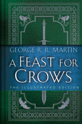 A Feast for Crows: The Illustrated Edition (ISBN: 9780593158975)
