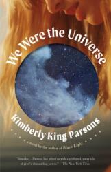 We Were the Universe (ISBN: 9780525563525)