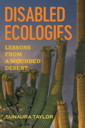 Disabled Ecologies (ISBN: 9780520424692)