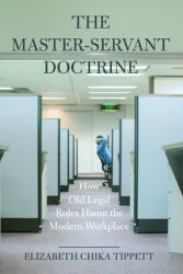 The Master-Servant Doctrine (ISBN: 9780520382329)