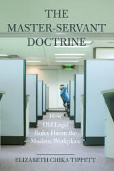 The Master-Servant Doctrine (ISBN: 9780520382312)