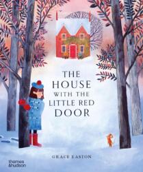 The House with the Little Red Door - Grace Easton (ISBN: 9780500653494)