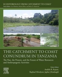 The Catchment to Coast Conundrum in Tanzania (ISBN: 9780443363788)