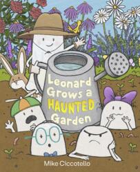A Leonard Grows a Haunted Garden (ISBN: 9780374394745)